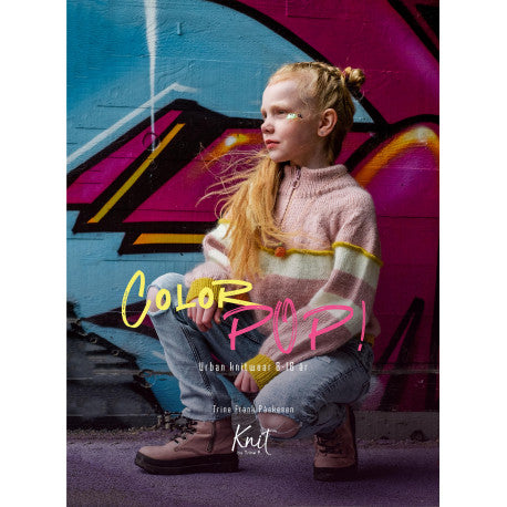 Color Pop! - Urban knitwear 8-16 år. Trine Frank Påskesen